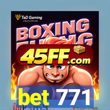 bet 771